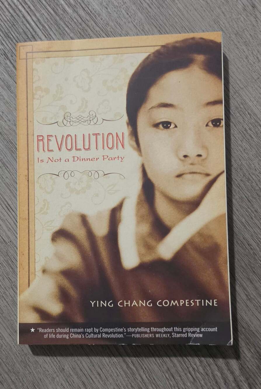 Revolution Is Not a Dinner Party by Ying Chang Compestine Paperback